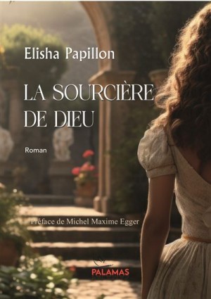 Couverture de 'Elisha Papillon: La sourcière de Dieu'